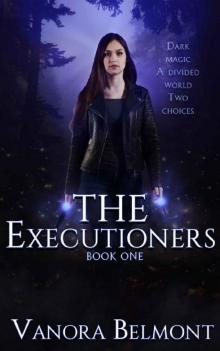 The Executioners: Book 1