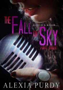 The Fall of Sky (Part Three) Read online