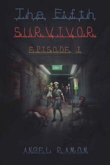 The Fifth Survivor - Epsiode 1 Read online