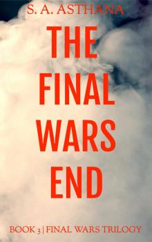 The Final Wars End Read online