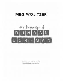 The Fingertips of Duncan Dorfman Read online