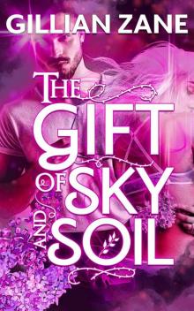 The Gift of Sky and Soil (Father Sky Book 1) Read online