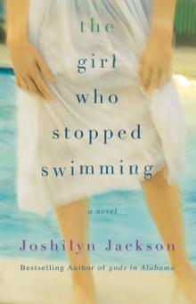 The Girl Who Stopped Swimming Read online