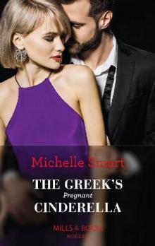 The Greek's Pregnant Cinderella (Mills & Boon Modern) (Cinderella Seductions, Book 2) Read online
