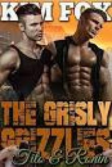 The Grisly Grizzlies: Tito and Ronin (The Grizzly Bear Shifters of Redemption Creek Book 4) Read online