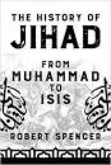 The History of Jihad- From Muhammad to ISIS Read online