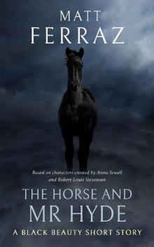 The Horse and Mr Hyde Read online