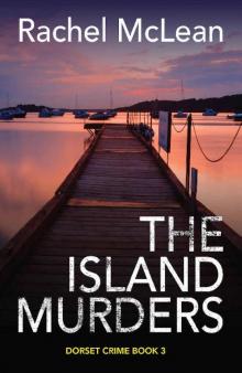 The Island Murders (Dorset Crime Book 3) Read online