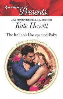 The Italian's Unexpected Baby (Secret Heirs 0f Billionaires)