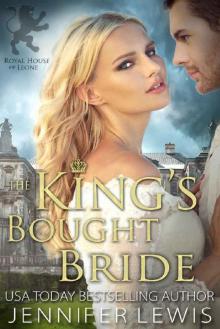 The King's Bought Bride (Royal House of Leone Book 1) Read online