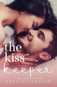 The Kiss Keeper Read online
