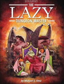 The Lazy Dungeon Master Read online