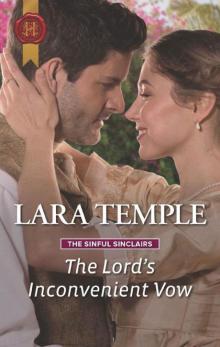 The Lord's Inconvenient Vow (The Sinful Sinclairs Book 3) Read online