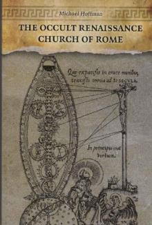 The Occult Renaissance Church of Rome Read online