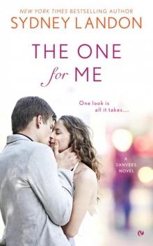 The One For Me (Danver #8) Read online