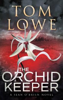The Orchid Keeper: A Sean O'Brien Novel Read online