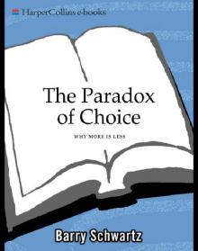 The Paradox of Choice