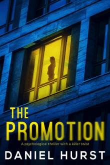 The Promotion: A psychological thriller with a killer twist Read online