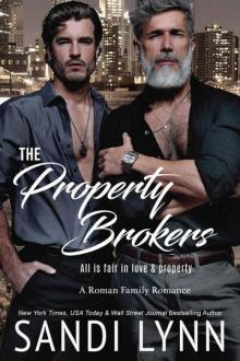 The Property Brokers: A Billionaire Romance Read online