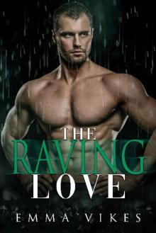 The Raving Love (Enemies To Lovers) Read online