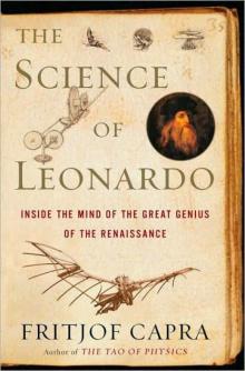 The Science of Leonardo: Inside the Mind of the Great Genius of the Renaissance Read online