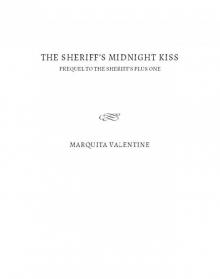 The Sheriff’s Midnight Kiss: Prequel to The Sheriff’s Plus One Read online