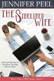 The Sidelined Wife (More Than a Wife Series Book 1) Read online