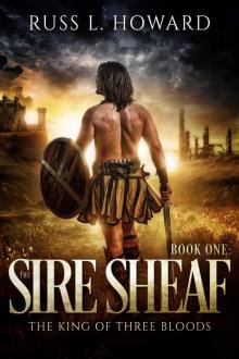 The Sire Sheaf (The King of Three Bloods Book 1) Read online