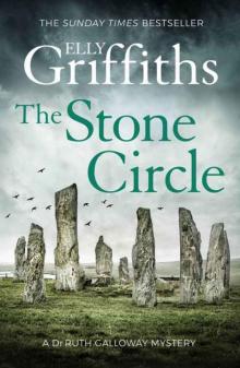 The Stone Circle: The Dr Ruth Galloway Mysteries 11 Read online