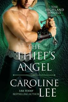 The Thief's Angel: a bad-boy, enemies-to-lovers medieval romance (The Highland Angels Book 3) Read online