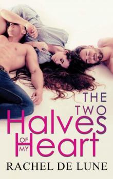 The Two Halves of my Heart: A Friends-to-Lovers Romance Read online
