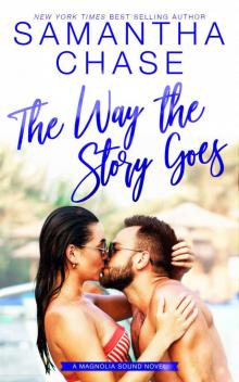 The Way the Story Goes: A Magnolia Sound Novel Read online