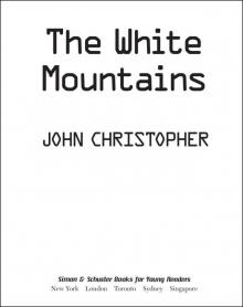 The White Mountains (The Tripods)