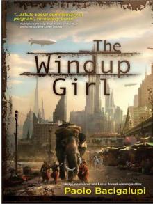 The Windup Girl Read online