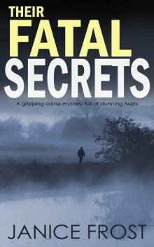 Their Fatal Secrets Read online