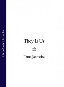 They Is Us Read online