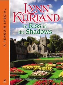 To Kiss in the Shadows Read online