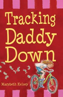 Tracking Daddy Down Read online