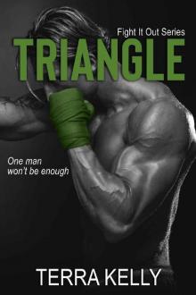 Triangle (Fight It Out MMA Series Book 3) Read online