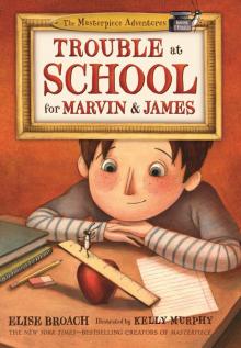 Trouble at School for Marvin & James Read online