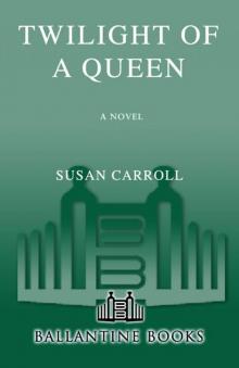 Twilight of a Queen Read online