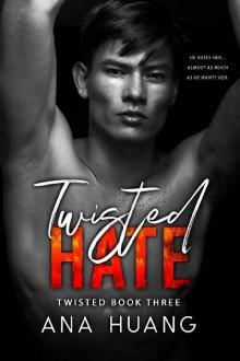 Twisted Hate: An Enemies with Benefits Romance Read online