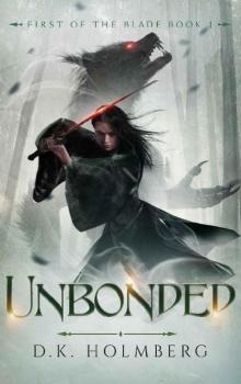 Unbonded (First of the Blade Book 1) Read online