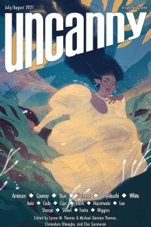 Uncanny Magazine Issue 41 Read online