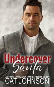Undercover Santa: A second chance holiday romance (Small Town Secrets Book 5) Read online
