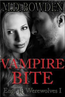 Vampire Bite (English Werewolves Book 1) Read online