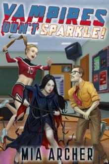 Vampires Don't Sparkle! Read online