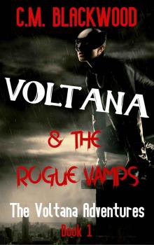 Voltana & the Rogue Vamps (The Voltana Adventures Book 1) Read online