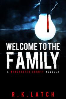 Welcome To The Family Read online