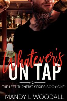 Whatever's On Tap Read online